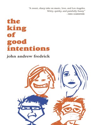 cover image of The King of Good Intentions